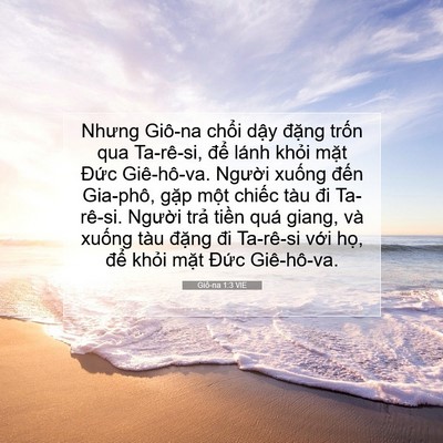 Picture 07 - Giô-na 1:3 VIE - Nhưng Giô-na chổi dậy đặng trốn qua - Bible Verse Picture