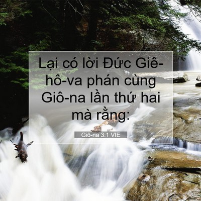 Picture 07 - Giô-na 3:1 VIE - Lại có lời Đức Giê-hô-va phán cùng - Bible Verse Picture