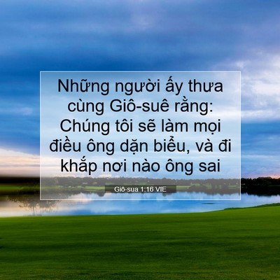 Picture 07 - Giô-sua 1:16 VIE - Những người ấy thưa cùng Giô-suê - Bible Verse Picture