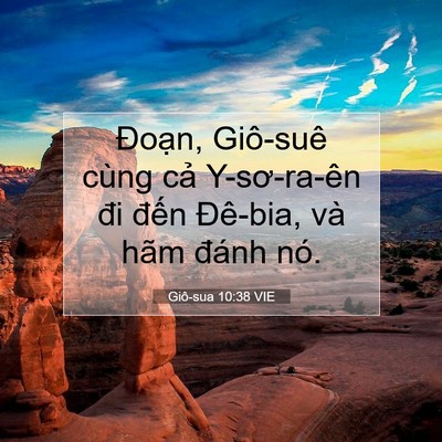 Picture 07 - Giô-sua 10:38 VIE - Đoạn, Giô-suê cùng cả Y-sơ-ra-ên đi - Bible Verse Picture