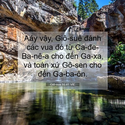 Picture 07 - Giô-sua 10:41 VIE - Aáy vậy, Giô-suê đánh các vua đó từ - Bible Verse Picture
