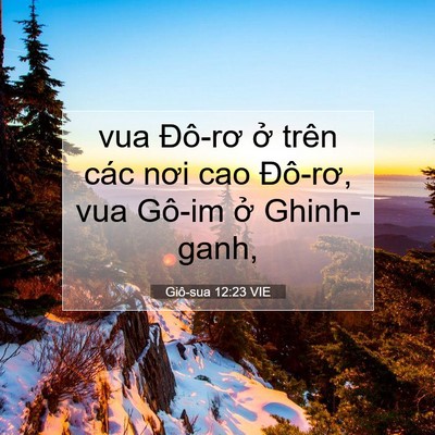 Picture 07 - Giô-sua 12:23 VIE - vua Đô-rơ ở trên các nơi cao Đô-rơ, - Bible Verse Picture