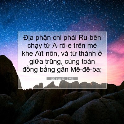 Picture 07 - Giô-sua 13:16 VIE - Địa phận chi phái Ru-bên chạy từ - Bible Verse Picture