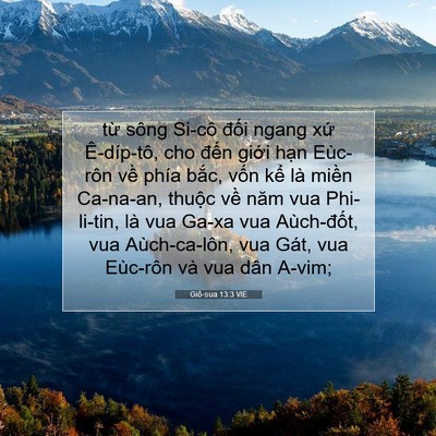 Picture 07 - Giô-sua 13:3 VIE - từ sông Si-cô đối ngang xứ Ê-díp-tô, - Bible Verse Picture