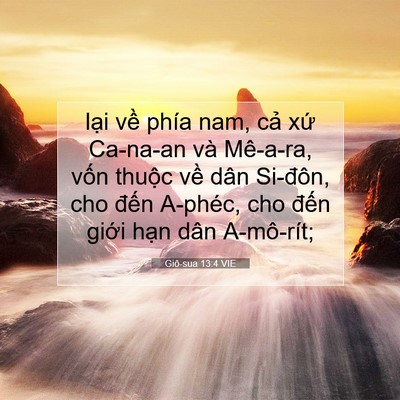 Picture 07 - Giô-sua 13:4 VIE - lại về phía nam, cả xứ Ca-na-an và - Bible Verse Picture