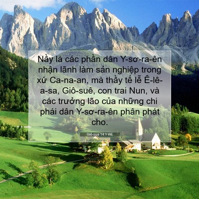 Picture 07 - Giô-sua 14:1 VIE - Nầy là các phần dân Y-sơ-ra-ên nhận - Bible Verse Picture