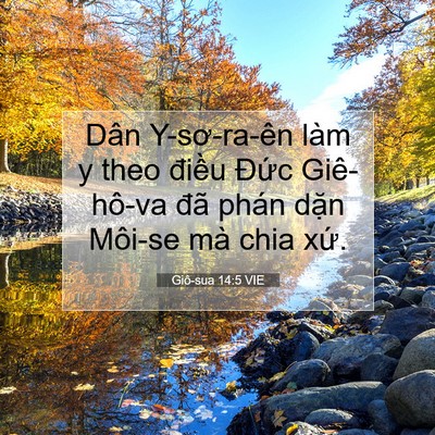Picture 07 - Giô-sua 14:5 VIE - Dân Y-sơ-ra-ên làm y theo điều Đức - Bible Verse Picture