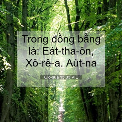 Picture 07 - Giô-sua 15:33 VIE - Trong đồng bằng là: Eát-tha-ôn, - Bible Verse Picture