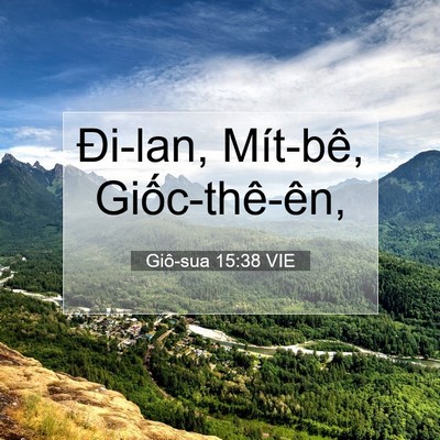 Picture 07 - Giô-sua 15:38 VIE - Đi-lan, Mít-bê, - Bible Verse Picture