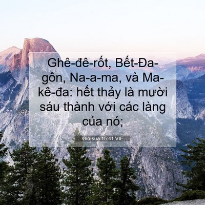 Picture 07 - Giô-sua 15:41 VIE - Ghê-đê-rốt, Bết-Đa-gôn, Na-a-ma, và - Bible Verse Picture