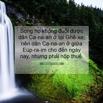 Picture 07 - Giô-sua 16:10 VIE - Song họ không đuổi được dân Ca-na-an - Bible Verse Picture