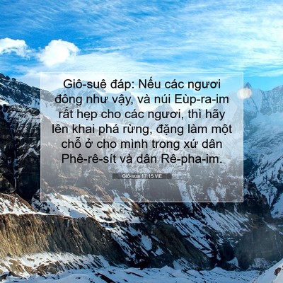 Picture 07 - Giô-sua 17:15 VIE - Giô-suê đáp: Nếu các ngươi đông như - Bible Verse Picture