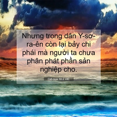Picture 07 - Giô-sua 18:2 VIE - Nhưng trong dân Y-sơ-ra-ên còn lại bảy - Bible Verse Picture