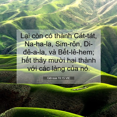 Picture 07 - Giô-sua 19:15 VIE - Lại còn có thành Cát-tát, Na-ha-la, - Bible Verse Picture
