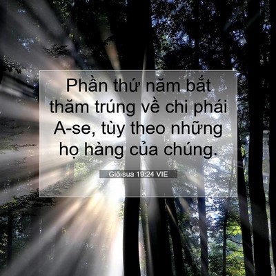 Picture 07 - Giô-sua 19:24 VIE - Phần thứ năm bắt thăm trúng về chi - Bible Verse Picture
