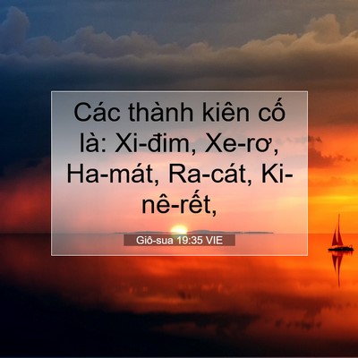 Picture 07 - Giô-sua 19:35 VIE - Các thành kiên cố là: Xi-đim, Xe-rơ, - Bible Verse Picture