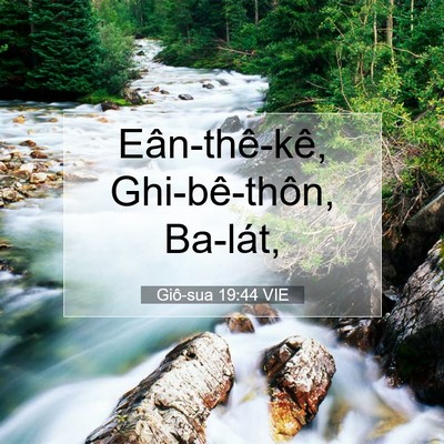 Picture 07 - Giô-sua 19:44 VIE - Eân-thê-kê, Ghi-bê-thôn, - Bible Verse Picture