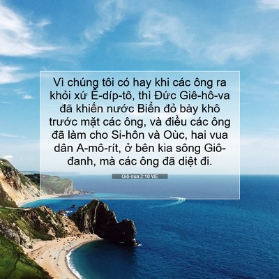 Picture 07 - Giô-sua 2:10 VIE - Vì chúng tôi có hay khi các ông ra khỏi - Bible Verse Picture