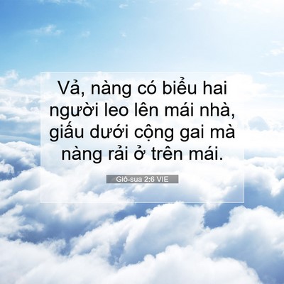 Picture 07 - Giô-sua 2:6 VIE - Vả, nàng có biểu hai người leo lên mái - Bible Verse Picture