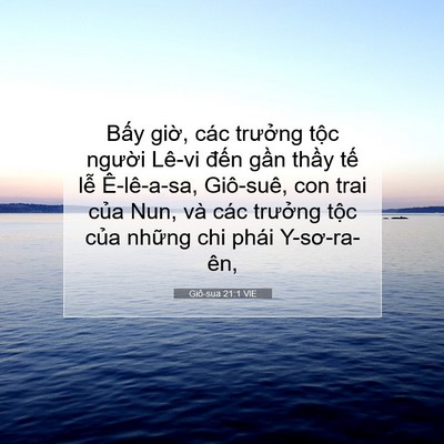 Picture 07 - Giô-sua 21:1 VIE - Bấy giờ, các trưởng tộc người Lê-vi - Bible Verse Picture