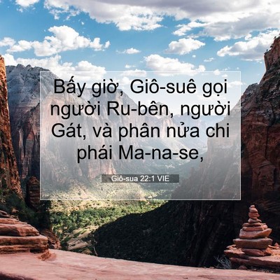 Picture 07 - Giô-sua 22:1 VIE - Bấy giờ, Giô-suê gọi người Ru-bên, - Bible Verse Picture