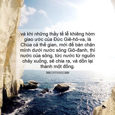 Picture 07 - Giô-sua 3:13 VIE - và khi những thầy tế lễ khiêng hòm - Bible Verse Picture