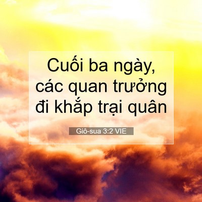 Picture 07 - Giô-sua 3:2 VIE - Cuối ba ngày, các quan trưởng đi khắp - Bible Verse Picture