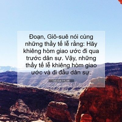Picture 07 - Giô-sua 3:6 VIE - Đoạn, Giô-suê nói cùng những thầy tế - Bible Verse Picture