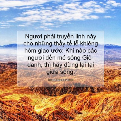Picture 07 - Giô-sua 3:8 VIE - Ngươi phải truyền lịnh này cho những - Bible Verse Picture