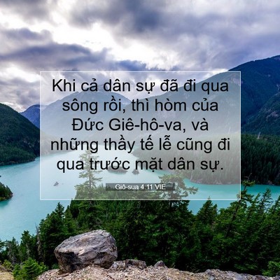 Picture 07 - Giô-sua 4:11 VIE - Khi cả dân sự đã đi qua sông rồi, thì - Bible Verse Picture