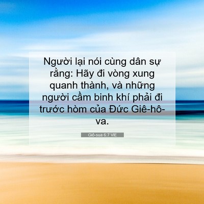 Picture 07 - Giô-sua 6:7 VIE - Người lại nói cùng dân sự rằng: Hãy - Bible Verse Picture