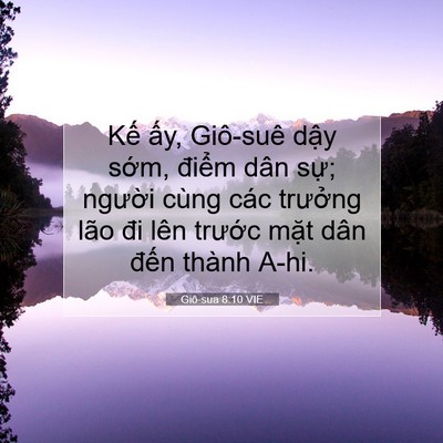 Picture 07 - Giô-sua 8:10 VIE - Kế ấy, Giô-suê dậy sớm, điểm dân - Bible Verse Picture