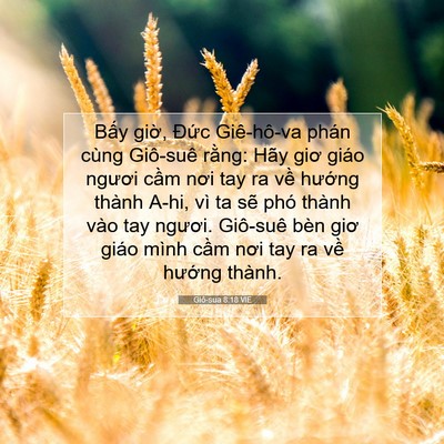 Picture 07 - Giô-sua 8:18 VIE - Bấy giờ, Đức Giê-hô-va phán cùng - Bible Verse Picture