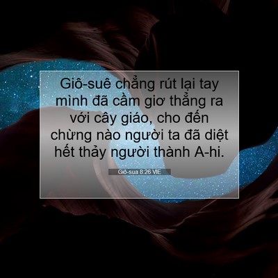 Picture 07 - Giô-sua 8:26 VIE - Giô-suê chẳng rút lại tay mình đã cầm - Bible Verse Picture