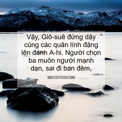 Picture 07 - Giô-sua 8:3 VIE - Vậy, Giô-suê đứng dậy cùng các quân - Bible Verse Picture