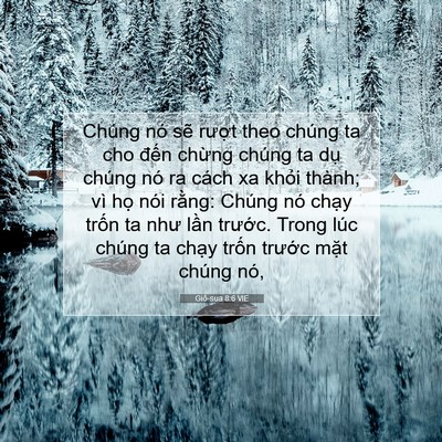Picture 07 - Giô-sua 8:6 VIE - Chúng nó sẽ rượt theo chúng ta cho đến - Bible Verse Picture