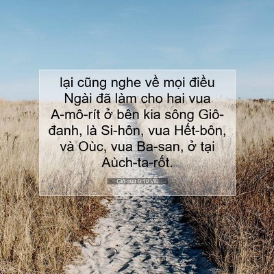 Picture 07 - Giô-sua 9:10 VIE - lại cũng nghe về mọi điều Ngài đã - Bible Verse Picture