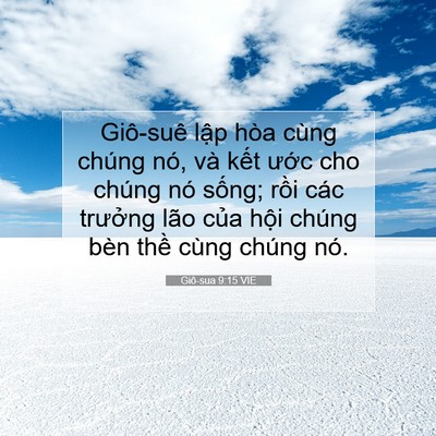 Picture 07 - Giô-sua 9:15 VIE - Giô-suê lập hòa cùng chúng nó, và kết - Bible Verse Picture