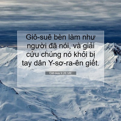 Picture 07 - Giô-sua 9:26 VIE - Giô-suê bèn làm như người đã nói, và - Bible Verse Picture