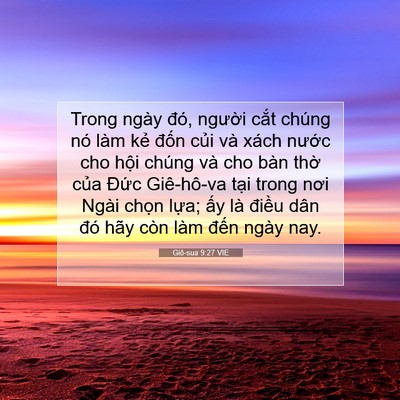 Picture 07 - Giô-sua 9:27 VIE - Trong ngày đó, người cắt chúng nó làm - Bible Verse Picture