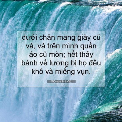 Picture 07 - Giô-sua 9:5 VIE - dưới chân mang giày cũ vá, và trên mình - Bible Verse Picture