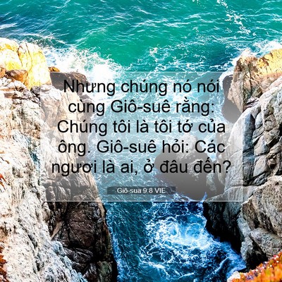 Picture 07 - Giô-sua 9:8 VIE - Nhưng chúng nó nói cùng Giô-suê rằng: - Bible Verse Picture