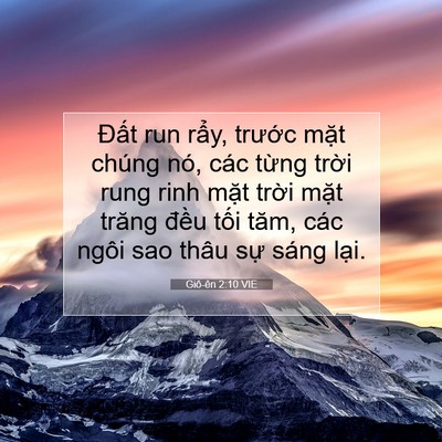 Picture 07 - Giô-ên 2:10 VIE - Đất run rẩy, trước mặt chúng nó, các - Bible Verse Picture