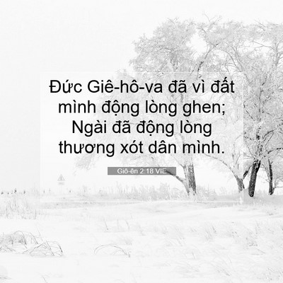 Picture 07 - Giô-ên 2:18 VIE - Đức Giê-hô-va đã vì đất mình động - Bible Verse Picture