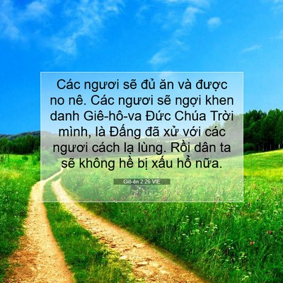 Picture 07 - Giô-ên 2:26 VIE - Các ngươi sẽ đủ ăn và được no nê. - Bible Verse Picture