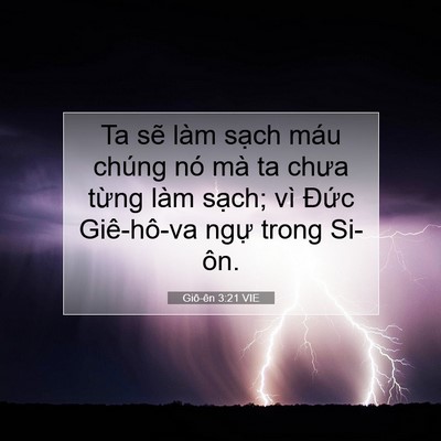Picture 07 - Giô-ên 3:21 VIE - Ta sẽ làm sạch máu chúng nó mà ta chưa - Bible Verse Picture