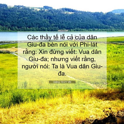 Picture 07 - Giăng 19:21 VIE - Các thầy tế lễ cả của dân Giu-đa - Bible Verse Picture
