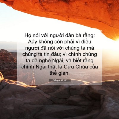 Picture 07 - Giăng 4:42 VIE - Họ nói với người đàn bà rằng: Aáy - Bible Verse Picture