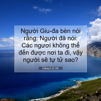 Picture 07 - Giăng 8:22 VIE - Người Giu-đa bèn nói rằng: Người đã - Bible Verse Picture