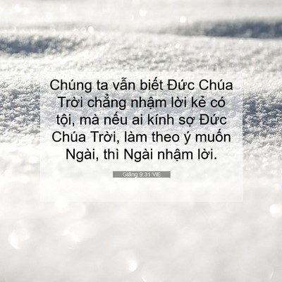 Picture 07 - Giăng 9:31 VIE - Chúng ta vẫn biết Đức Chúa Trời - Bible Verse Picture